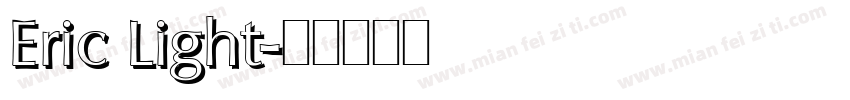 Eric Light字体转换